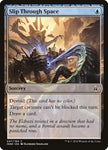 Slip Through Space 47/184 (Oath of the Gatewatch) 