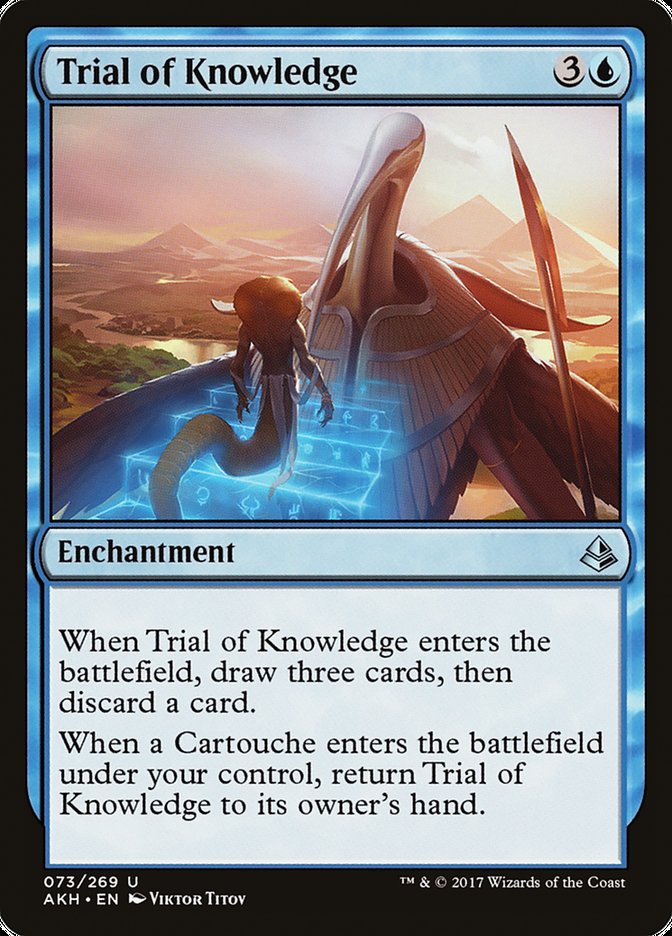 Trial of Knowledge 73/269 (Amonkhet) 