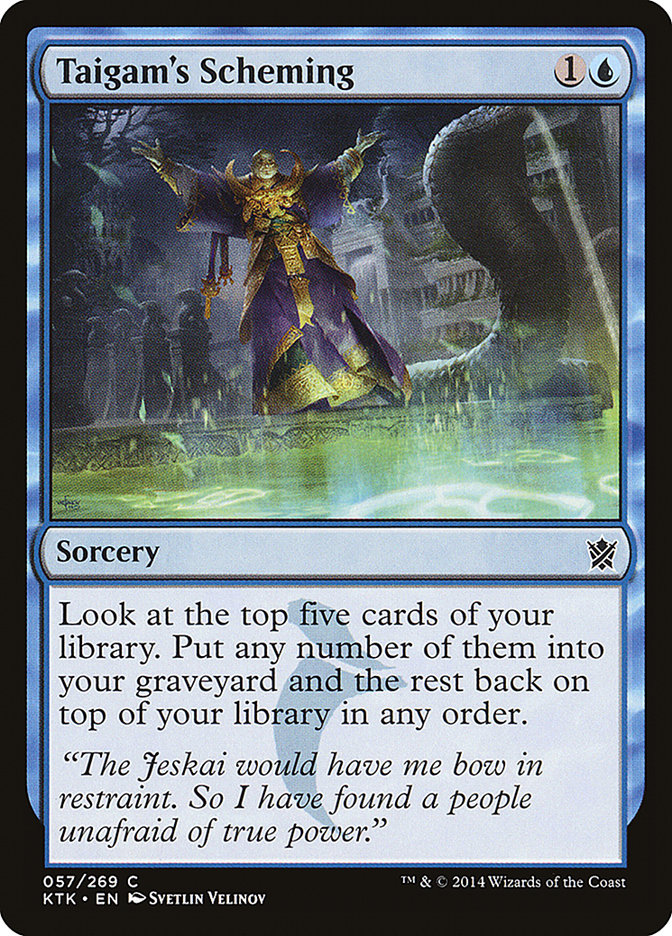 Taigam's Scheming 57/269 (Khans of Tarkir) 