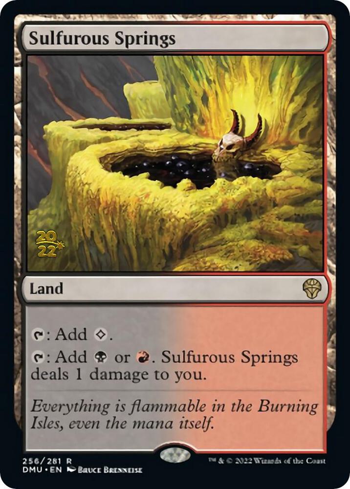 Sulfurous Springs 256s/161 (Prerelease Cards)  - Foil
