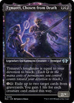 Tymaret, Chosen from Death 18/65 (March of the Machine: Multiverse Legends)  - Showcase