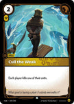 Cull the Weak 209/298 (Origins)  - Foil