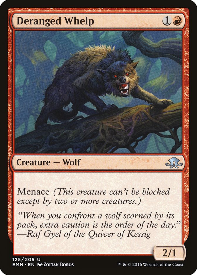 Deranged Whelp 125/205 (Eldritch Moon) 