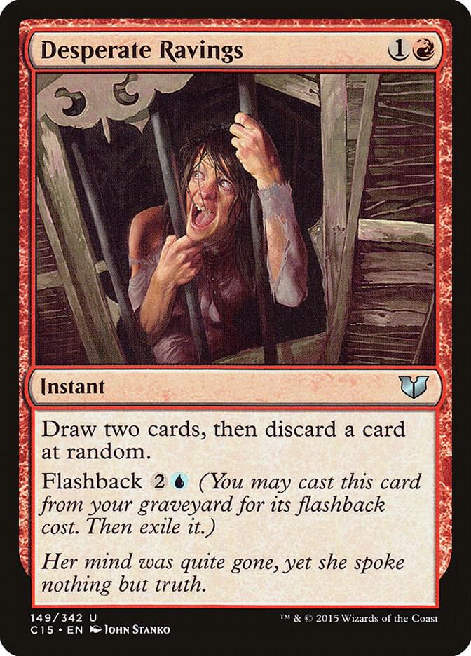 Desperate Ravings 149/342 (Commander 2015) 