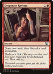Desperate Ravings 149/342 (Commander 2015) 