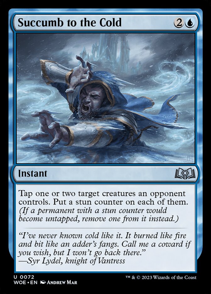 Succumb to the Cold 72 (Wilds of Eldraine) 