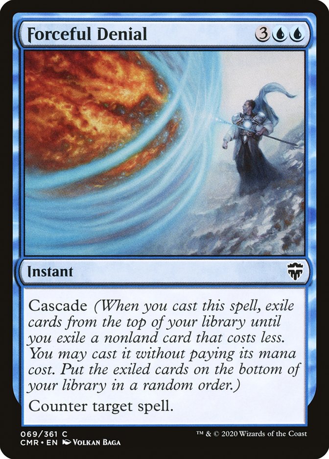 Forceful Denial 69/361 (Commander Legends) 