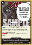 The World's Equilibrium Cannot Be Maintained Forever OP13-097 (Carrying On His Will) 