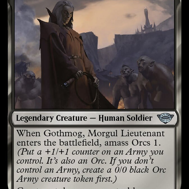 Gothmog, Morgul Lieutenant 87/281 (Universes Beyond: The Lord of the Rings: Tales of Middle-earth)  - Foil